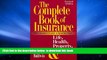 PDF [DOWNLOAD] The Complete Book of Insurance: The Consumer s Guide to Insuring Your Life,