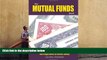 Download  The Mutual Funds Book: How to Invest in Mutual Funds   Earn High Rates of Returns
