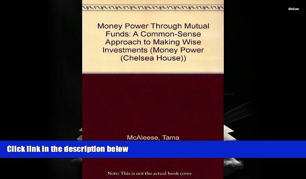 Read  Money Power Through Mutual Funds: A Common-Sense Approach to Making Wise Investments (Money