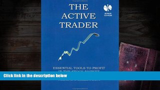 Read  The Active Trader: Essential Tools to Profit in the Stock Market  Ebook READ Ebook