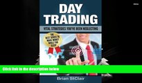 Read  Day Trading: Vital Strategies You ve Been Neglecting (Binary Options, Penny Stocks, ETF, Day