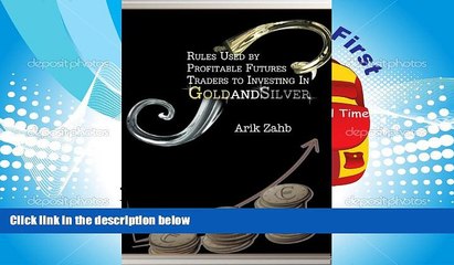 Read  Rules Used by Profitable Traders for Investing in Gold and Silver  Ebook READ Ebook