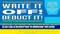 Read Online Write It Off! Deduct It!: The A-to-Z Guide to Tax Deductions for Home-Based Businesses