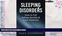 Download [PDF]  Sleeping Disorders: How to Fall Asleep Quickly   Cure Insomnia Trial Ebook