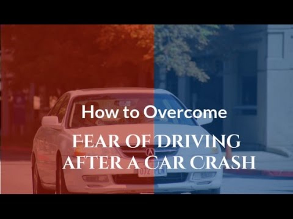 How to Overcome Fear of Driving after a Car Crash | Hindi