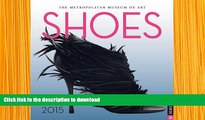 READ book Shoes 2015 Mini Wall Calendar The Metropolitan Museum Of Art Pre Order