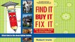 Read  Find It, Buy It, Fix It: The Insider s Guide to Fixer Uppers  PDF READ Ebook