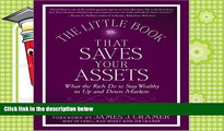 Read  The Little Book That Saves Your Assets: What the Rich Do to Stay Wealthy in Up and Down