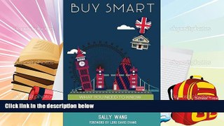 Read  Buy Smart: What you need to know when investing in UK properties  PDF READ Ebook