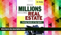 Read  Make Millions Selling Real Estate: Earning Secrets of Top Agents  Ebook READ Ebook