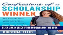 PDF Download Confessions of a Scholarship Winner Full Ebook