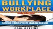 PDF Download Bullying: In The Workplace (The Secret To Overcoming Bully Bosses and Crazy