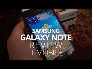 Samsung Galaxy Note Review (T-Mobile)