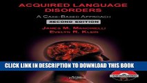 Read Online Acquired Language Disorders: A Case-Based Approach Full Books