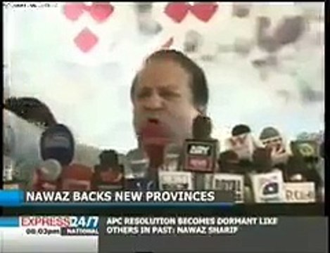 Nawaz Sharifs promises about new provinces before elections