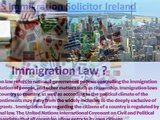 Best Immigration law Adviser Us Immigration Solicitor Ireland