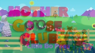 Little Bo Peep (HD) - Mother Goose Club Songs for Children-0NxnK_c1VaM