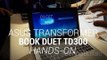 Asus Transformer Book Duet TD300 - Hands On - CES 2014
