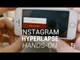 Hyperlapse for Instagram Hands-On: Beautiful Videos Made Simple