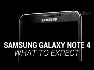 Samsung Galaxy Note 4: 6 Things to Expect