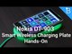 Be Gone Wires! - Nokia DT-903 Wireless Charging Plate Hands-On