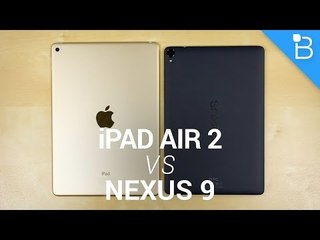 Apple iPad Air 2 vs Google Nexus 9!