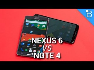 Nexus 6 vs Note 4: Two Titans, One Winner
