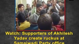 Akhilesh Yadav's supporters create ruckus at Samajwadi Party office _ वनइंडिया हिन्दी-O7F_TvsPVb0