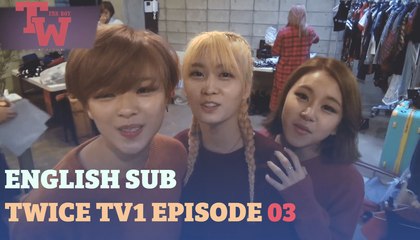 TWICE TV1 EP03 (ENG SUB) - 촬영 재미