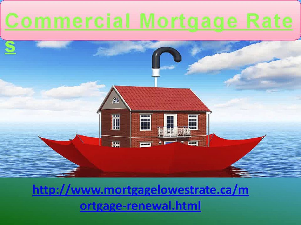 Commercial Mortgage in Canada Best Mortgage Rate