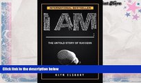 Read Online I AM _____: The Untold Story of Success Klyn Elsbury For Kindle