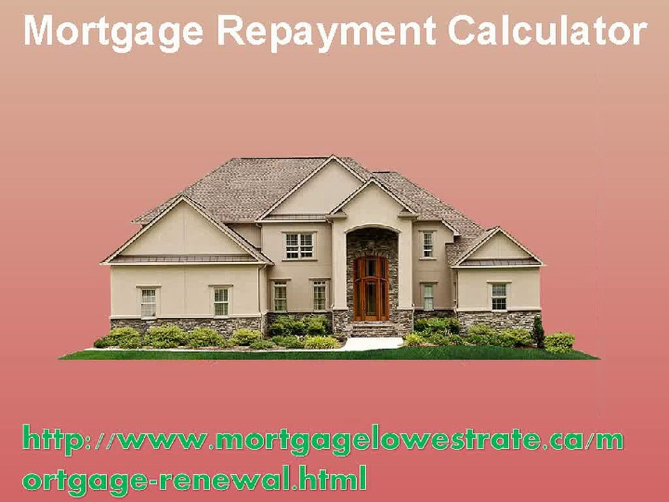Mortgage Repayment 1-800-929-0625 Calculator
