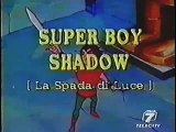 8. La Luna rossa degli Incas - Superboy Shadow - La Spada di Luce