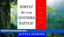 Download SORTEZ DE VOS SENTIERS BATTUS Books Online