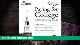 Kindle eBooks  Paying for College without Going Broke, 2008 Edition (College Admissions Guides)