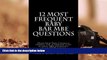 Kindle eBooks  12 Most Frequent Baby Bar MBE Questions: Drawn From Torts Contracts Criminal Law. A