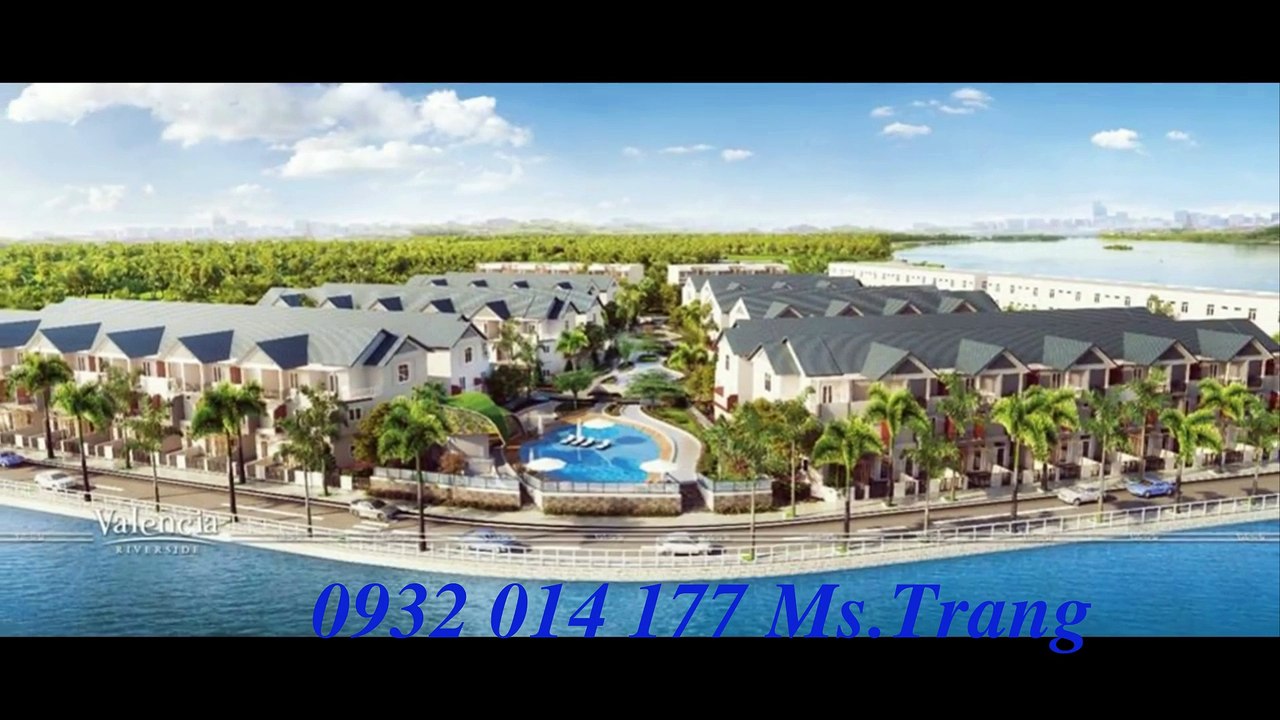 Dinh thự Valencia Riverside quận 9 - Nhà phố biệt thự ven sông quận 9