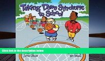 Read Online Taking Down Syndrome to School (Special Kids in School) Jenna Glatzer For Ipad