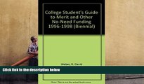 Kindle eBooks  College Student s Guide to Merit and Other No-Need Funding 1996-1998 (Biennial)