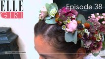 Une tête couronnée de vraies fleurs ! avec Eloyse Descurninges | Flair #38 sur ELLE Girl