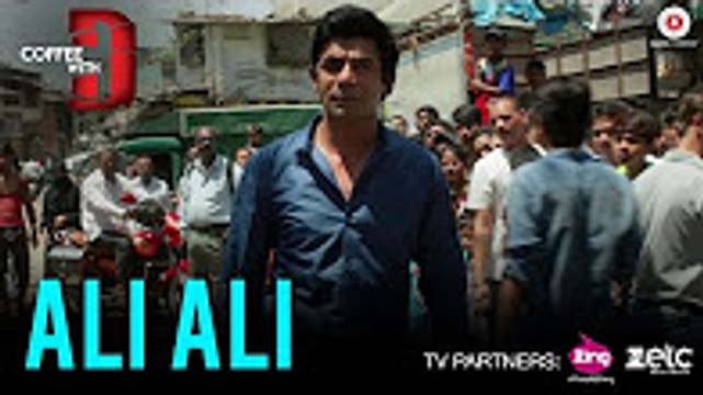 Ali Ali | New Video Song | Coffee With D | Sunil Grover | Shabab Sabri | Superbia Shaan