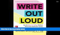 Kindle eBooks  Write Out Loud: Use the Story To College Method, Write Great Application Essays,