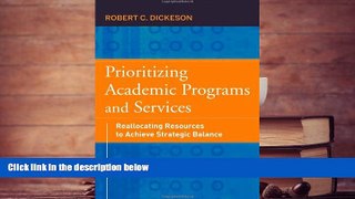 Kindle eBooks  Prioritizing Academic Programs and Services: Reallocating Resources to Achieve