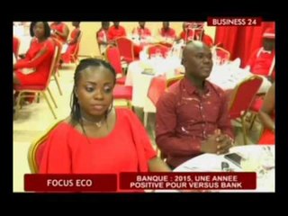 Business 24/ Focus Eco - Banque : 2015, une année positive pour Versus Bank