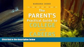 Kindle eBooks  The Parent s Practical Guide to College and Careers, How to Help, Not Hover  BEST