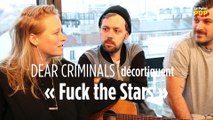 Dear Criminals sur leur chanson 
