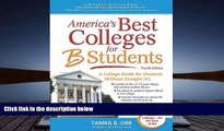 Kindle eBooks  America s Best Colleges for B Students: A College Guide for Students Without