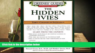 Kindle eBooks  Greenes  Guides to Educational Planning: The Hidden Ivies: Thirty Colleges of