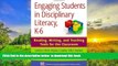 BEST PDF  Engaging Students in Disciplinary Literacy, K-6: Reading, Writing, and Teaching Tools