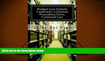 Kindle eBooks  Budget Law School: Contracts, Criminal Procedure,Torts, Criminal Law: A Contracts